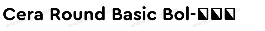 Cera Round Basic Bol字体转换